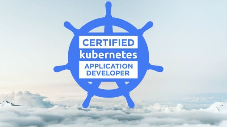 Certified Kubernetes Application Developer | CKAD Exam 2023