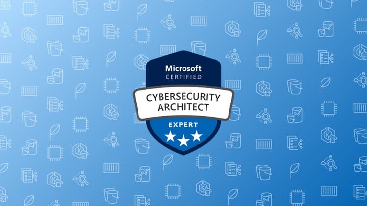 SC-100: Microsoft Cybersecurity Architect Practice Exams